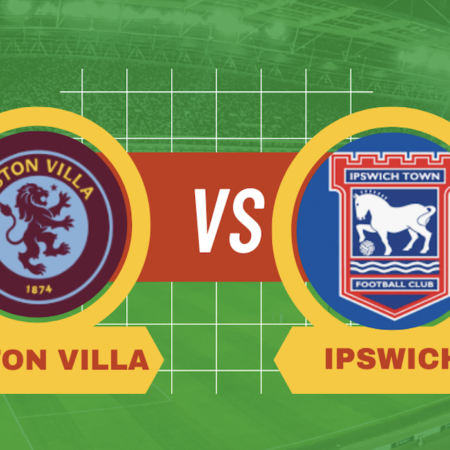 Pronostico Aston Villa-Ipswich: 25° giornata Premier League del 15 febbraio 2025