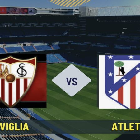 Pronostico Siviglia-Atletico Madrid e 30° giornata La Liga del 6 aprile 2025