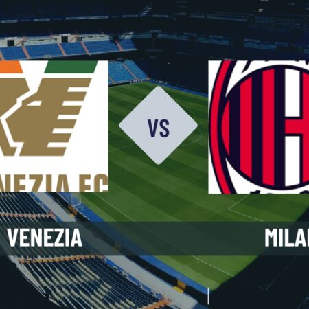 Pronostico Venezia-Milan di Serie A del 27/04/2025, scommesse, formazioni e risultato esatto
