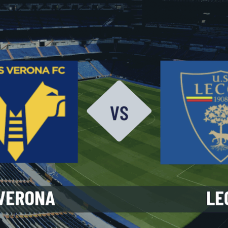 Pronostici Serie A: formazioni, analisi, guida tv, quote e scommesse su Verona-Lecce del 11.05.25