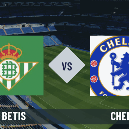 Pronostico Betis-Chelsea: finale UEFA Conference League del 28 maggio 2025 con formazioni, guida tv, quote e scommesse
