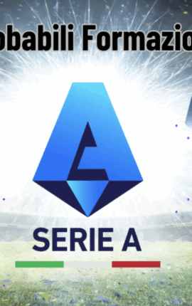 Pronostici Serie A 2026-2027: come giocheranno le squadre italiane? Tutte le probabili formazioni al via e i consigli del Fantacalcio