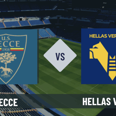 Lecce-Hellas Verona: analisi, statistiche e scommesse 11° giornata di Serie A di sabato 8 novembre 2025