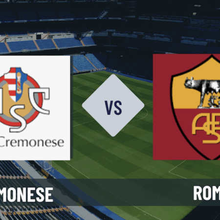Pronostico Cremonese-Roma: guida alle scommesse della 12° giornata di Serie A