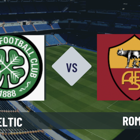 Pronostico Celtic-Roma: analisi, probabili formazioni, guida tv, quote e scommesse 6° giornata Europa League