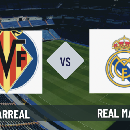 Pronostico Villarreal-Real Madrid: big match della 21° giornata di Liga del 24 gennaio 2026