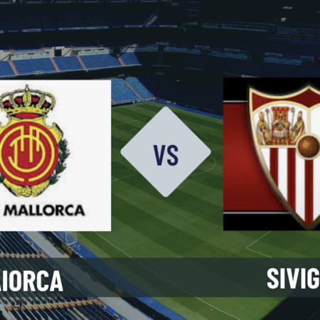 Pronostico Maiorca-Siviglia: posticipo della 22° giornata di Liga spagnola di lunedì 2 febbraio 2026