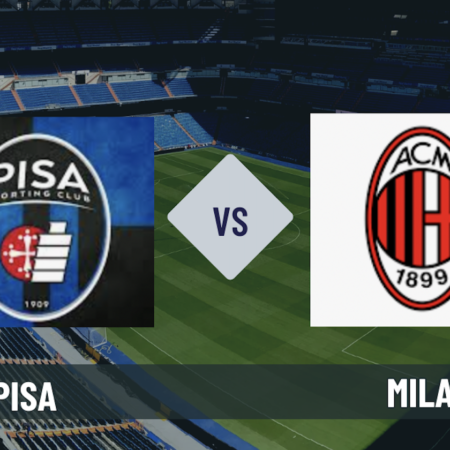 Pronostico Pisa-Milan: analisi, formazioni, quote e scommesse sull’anticipo della 25° giornata di Serie A del 13-02-2026