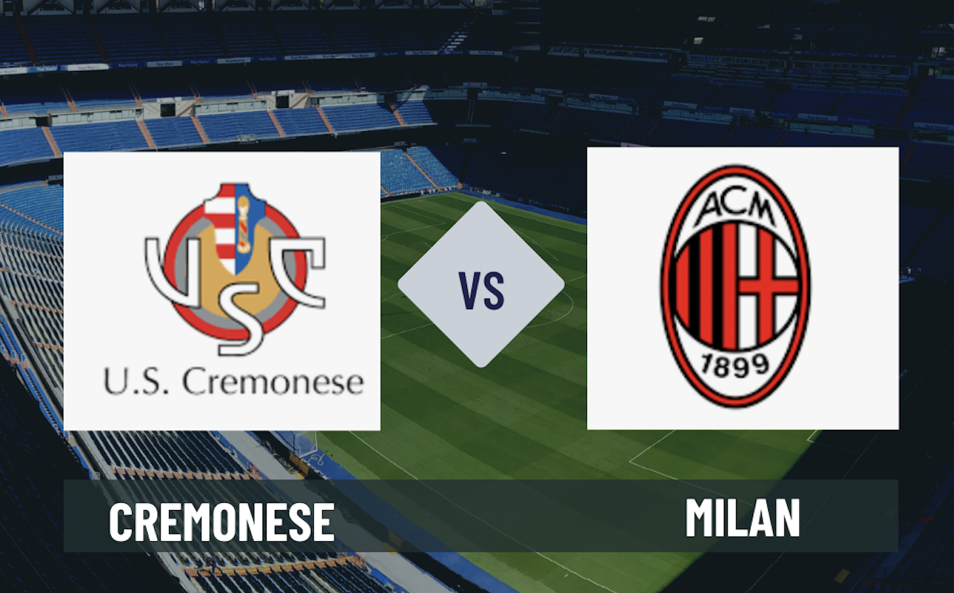 Pronostico Cremonese-Milan 1 marzo 2026