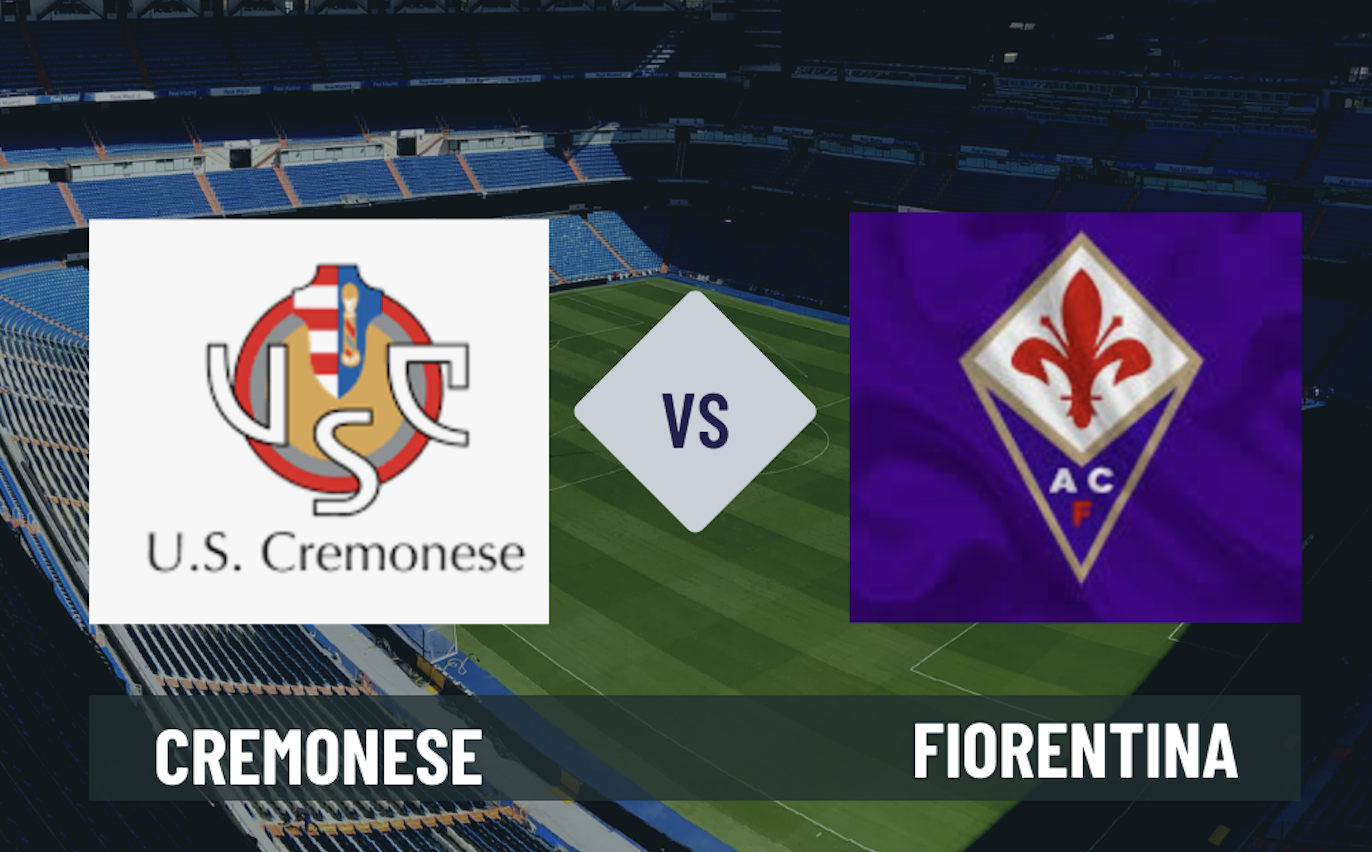 Pronostico Cremonese-Fiorentina 16 marzo 2026