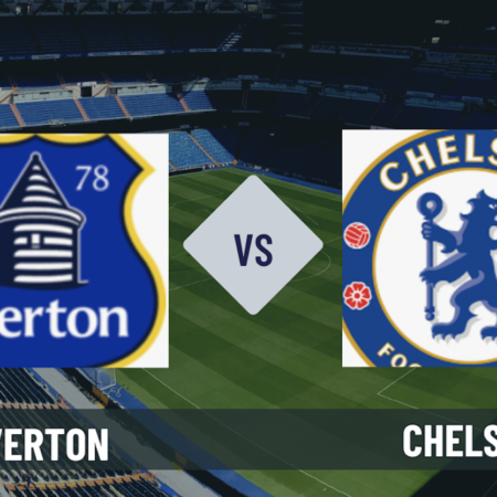 Pronostico Everton-Chelsea: analisi, quote e scommesse 31° giornata Premier League del 21-03-2026