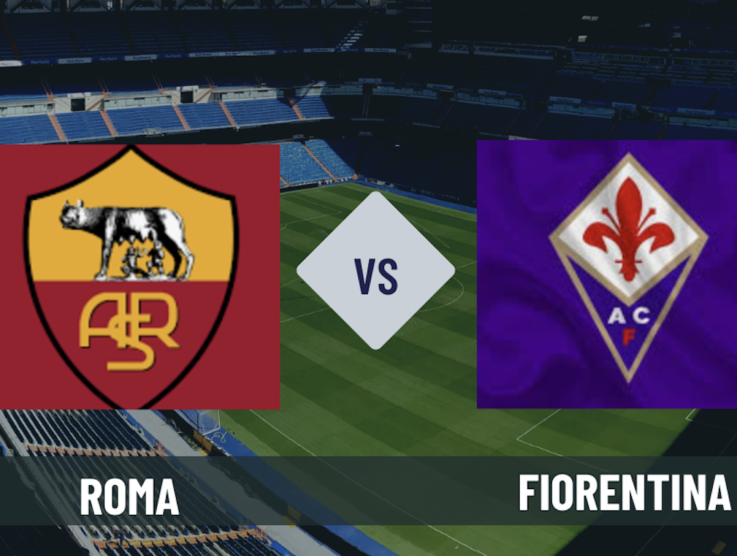 Pronostico Roma-Fiorentina: analisi, guida tv, quote e scommesse posticipo 35° giornata Serie A del 04-05-2026