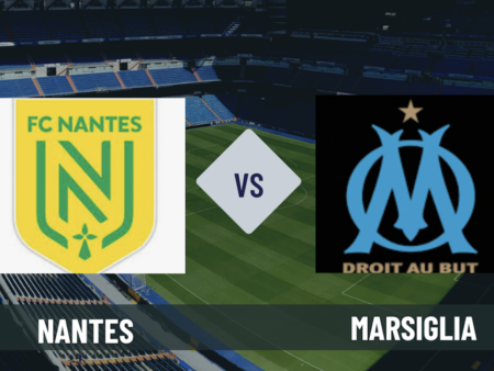 Pronostico Nantes-Marsiglia: analisi, quote, formazioni e scommesse 32° giornata Ligue 1 del 02-05-2026