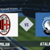 Pronostico Milan-Atalanta: analisi e FREE PICK sul big match della 36° giornata di Serie A del 10 maggio 2026
