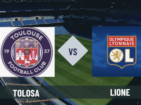 Pronostico Tolosa-Lione: analisi, probabili formazioni e scommesse 33° giornata Ligue 1 del 10 maggio 2026