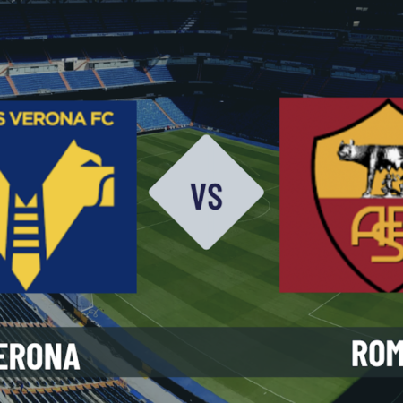 Pronostico Verona-Roma: statistiche, formazioni, quote e scommesse 38° giornata Serie A del 24 maggio 2026