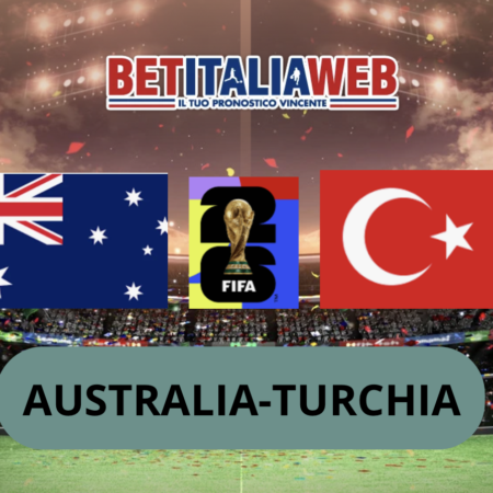 Pronostico Australia-Turchia: analisi, probabili formazioni, quote e scommesse Mondiali di Calcio del 14-06-2026
