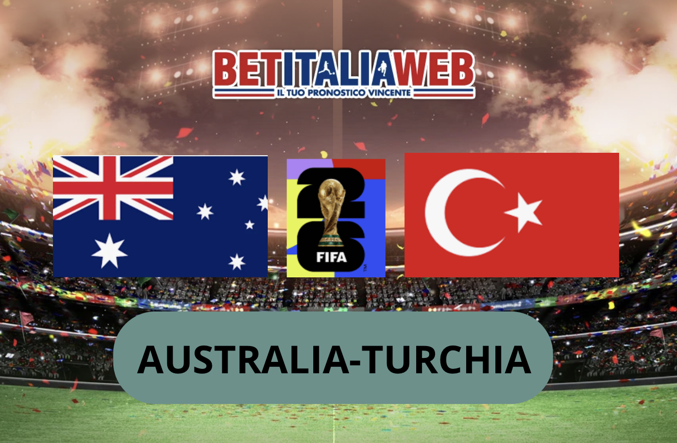 Pronostico Australia-Turchia 14 giugno 2026