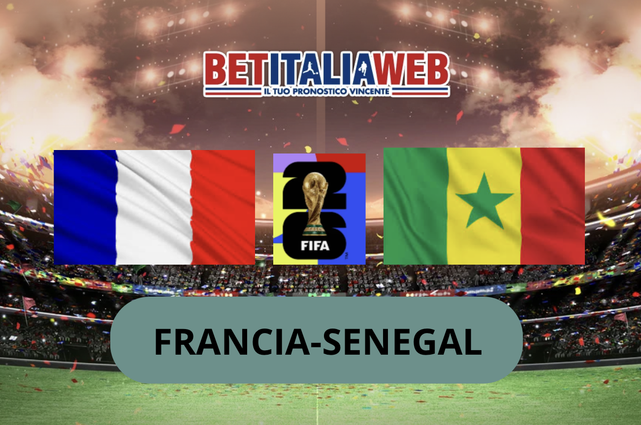 Pronostico Francia-Senegal 16 giugno 2026