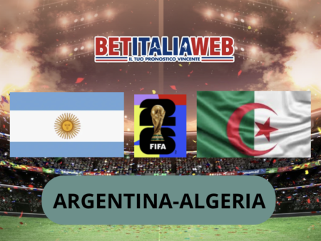 Pronostico Argentina-Algeria: analisi, statistiche, quote e scommesse Mondiali di calcio del 17-06-2026