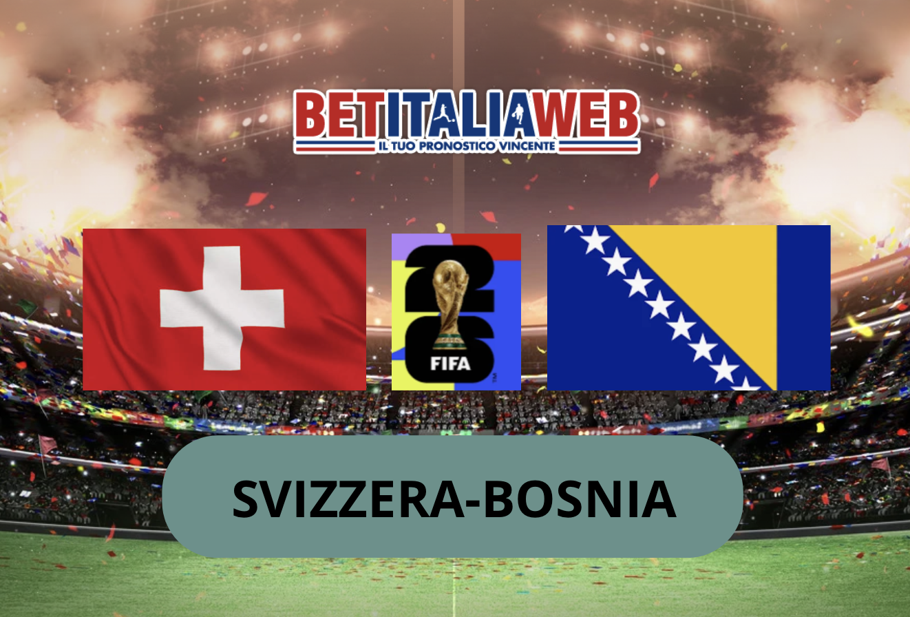 Pronostico Svizzera-Bosnia 18 giugno 2026