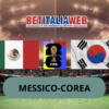 Pronostico Messico-Corea del Sud: analisi e scommesse Mondiali di calcio del 19 giugno 2026