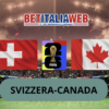Pronostico Svizzera-Canada: inizia la terza giornata dei Mondiali di Calcio. Il match del 24 giugno 2026