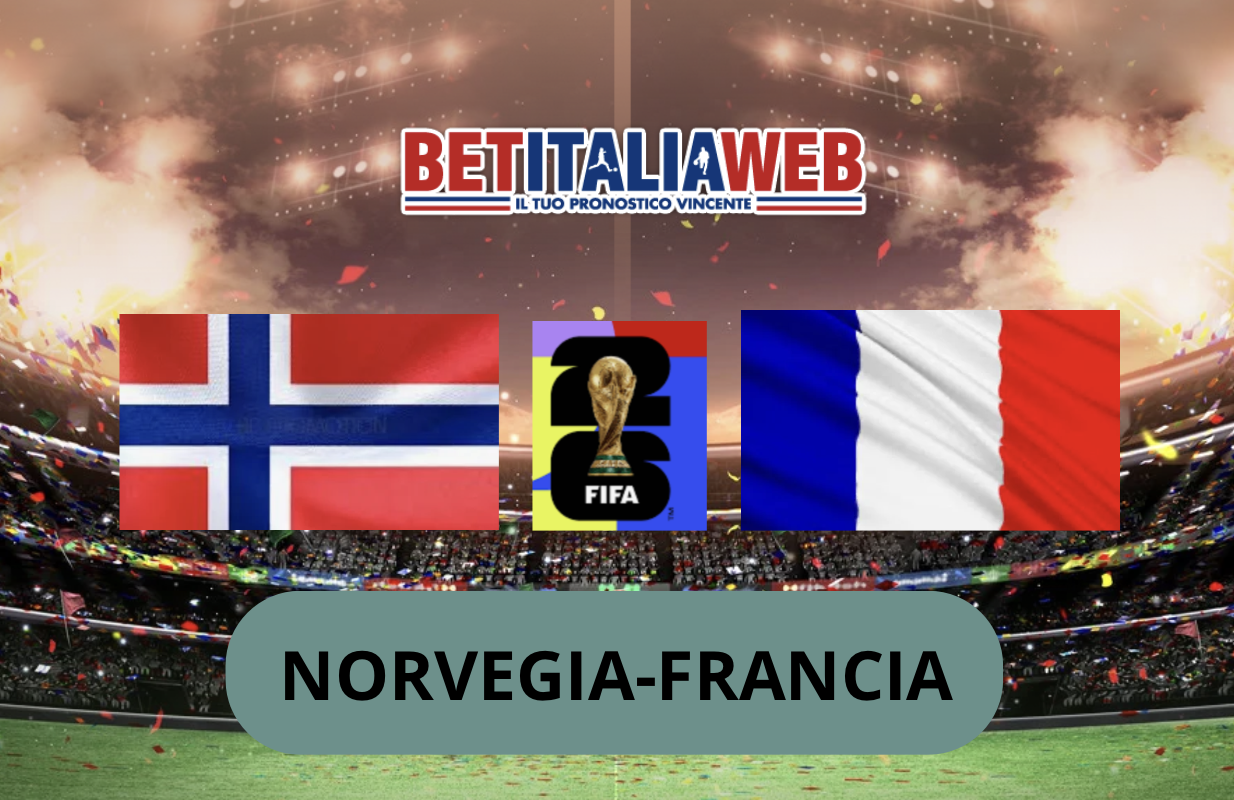 Pronostico Norvegia-Francia 26 giugno 2026
