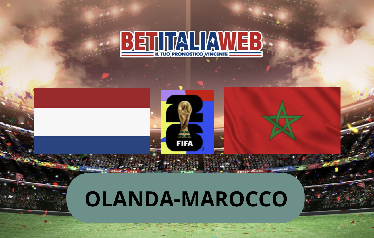 Pronostico Olanda-Marocco 30  giugno 2026