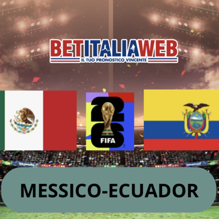 Pronostico Messico-Ecuador: le scommesse vincenti sulla Coppa del Mondo di calcio del 1 luglio 2026