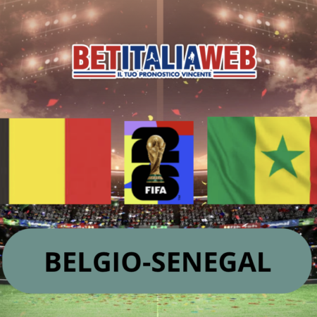 Pronostico Belgio-Senegal: analisi, probabili formazioni, guida tv, quote e scommesse Mondiali di calcio 2026