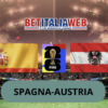 Pronostico Spagna-Austria: analisi e scommesse sedicesimi di finale dei Mondiali, in campo il 2 luglio 2026