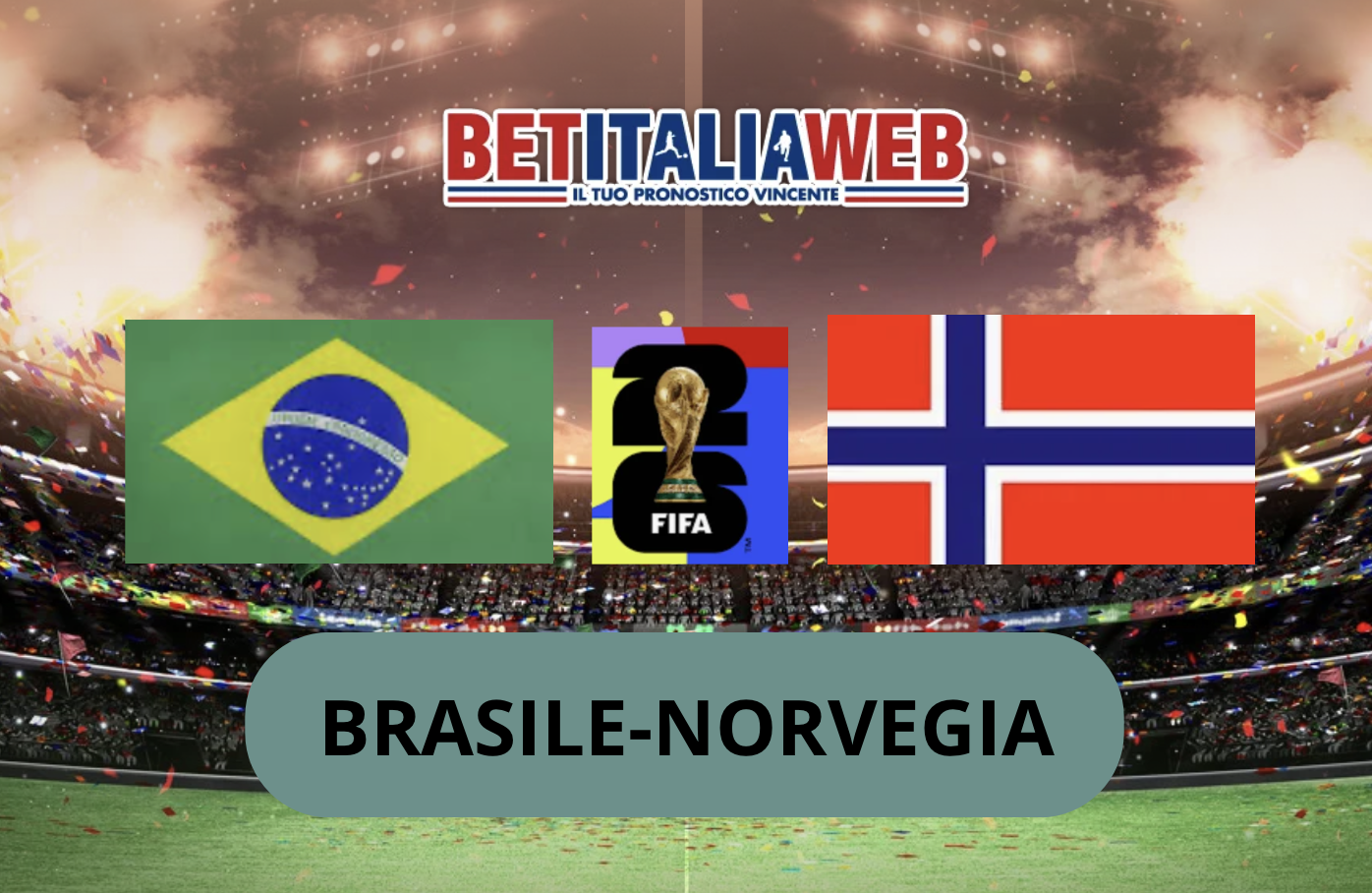 Pronostico Brasile-Norvegia 5 luglio 2026