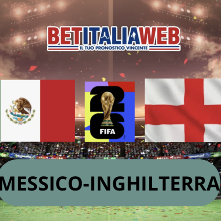 Pronostico Messico-Inghilterra: analisi, probabili formazioni, quote e scommesse ottavi di finale Coppa del Mondo di calcio