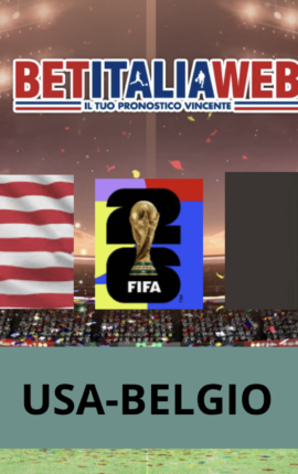 Pronostico USA-Belgio: analisi e scommesse sugli ottavi di finale dei Mondiali di calcio del 07-07-2026