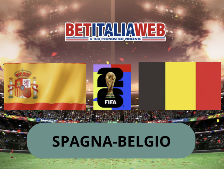 Pronostico Spagna-Belgio: probabili formazioni, guida tv, quote e scommesse quarti di finale Mondiale del 10 luglio 2026