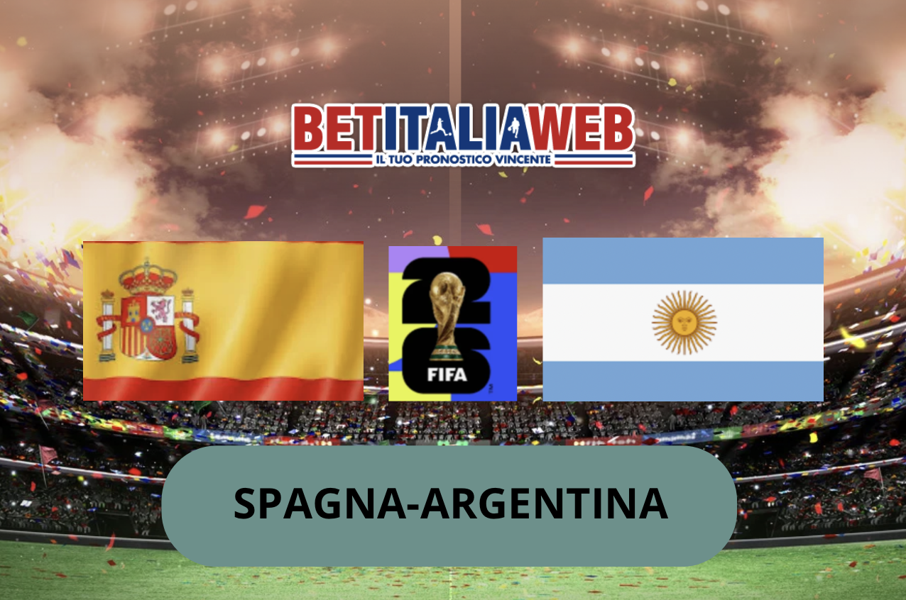 Pronostico Spagna-Argentina 19 luglio 2026