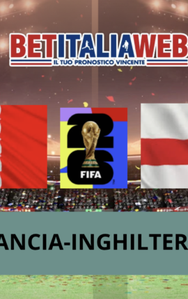 Pronostico Francia-Inghilterra: finalina terzo-quarto posto tra le deluse del Mondiale di Calcio, in campo il 18-07-2026