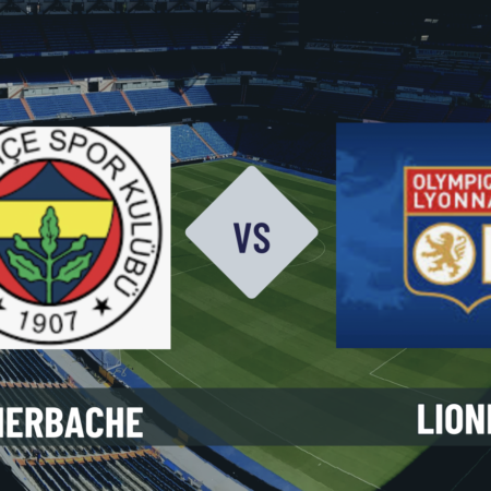 Pronostico Fenerbache-Lione: analisi, probabili formazioni e scommesse sul match di qualificazione Champions League del 18-08-2026