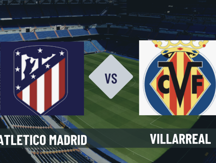 Pronostico Atletico Madrid-Villarreal: analisi, formazioni e scommesse 2° giornata La Liga