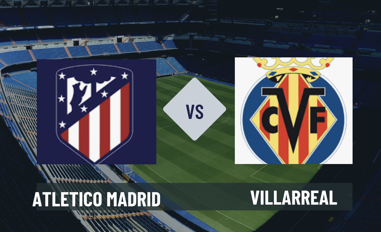Pronostico Atletico Madrid-Villarreal 23 agosto 2026