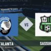 Pronostico Atalanta-Sassuolo: guida tv, formazioni, quote e scommesse 1° giornata Serie A del 23 agosto 2026