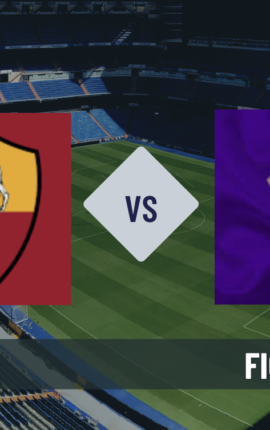 Pronostico Roma-Fiorentina: le scommesse sul posticipo del 24-08-2026 che chiude la 1° giornata di Serie A