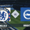 Pronostico Chelsea-Brighton: analisi, quote e scommesse 2° giornata Premier League del 30 agosto 2026