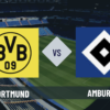 Pronostico Borussia Dortmund-Amburgo: analisi, quote e scommesse sulla 1° giornata di Bundesliga