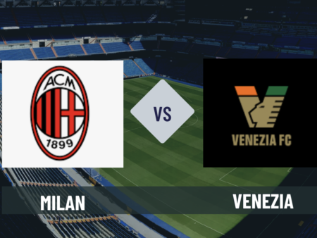 Pronostico Milan-Venezia: analisi e scommesse anticipo 2° giornata Serie A del 28 agosto 2026