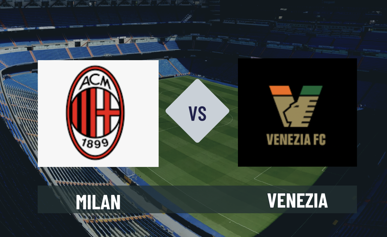 Pronostico Milan-Venezia 28 agosto 2026