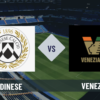 Pronostico Udinese-Venezia: analisi, probabili formazioni, guida tv, quote e scommesse Coppa Italia del 02-09-2026