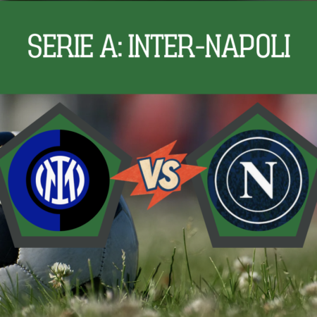 Pronostico Inter-Napoli: previsioni sul big match della 3° giornata di Serie A del 5 settembre 2026