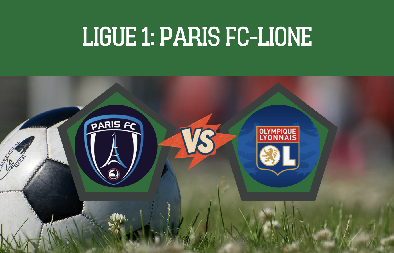 Pronostico Paris FC-Lione 12 settembre 2026